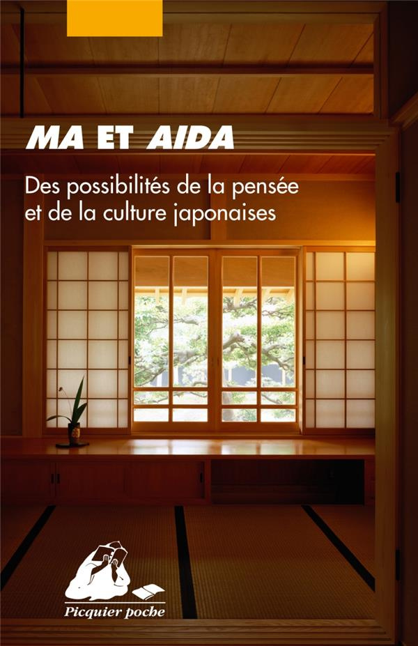 Ma et Aida. Des possibilités de la pensée et de la culture japonaises