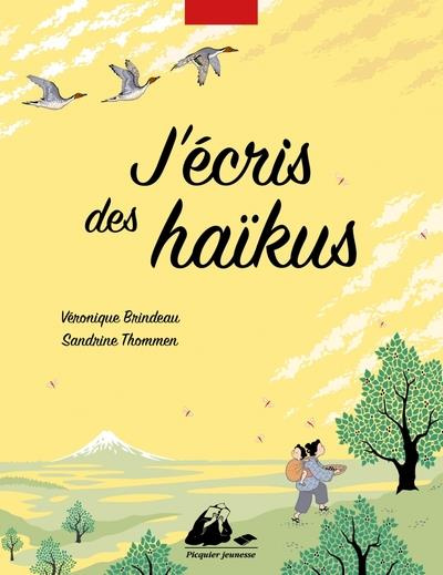 J'écris des haikus