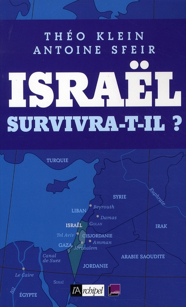 Israël survivra-t-il ? Entretiens