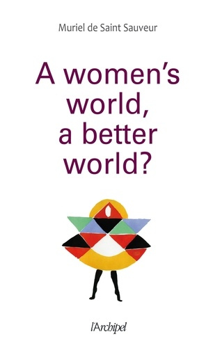A Women s World, a Better World