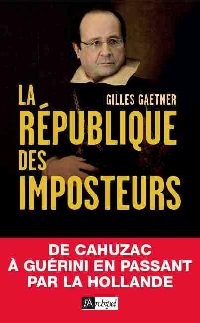 La République des imposteurs