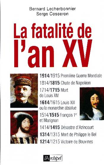 La fatalité de l'an XV