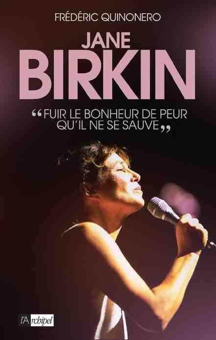 Jane Birkin. "La vie ne vaut d'être vécue sans amour"