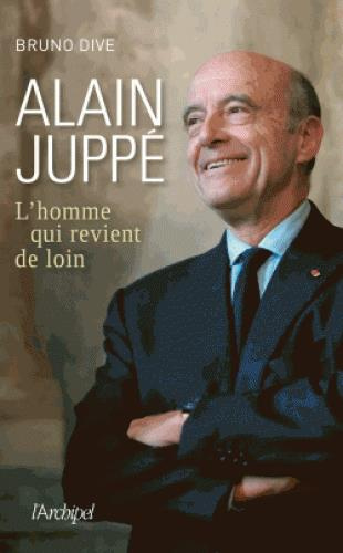 Alain Juppé, l'homme qui revient de loin