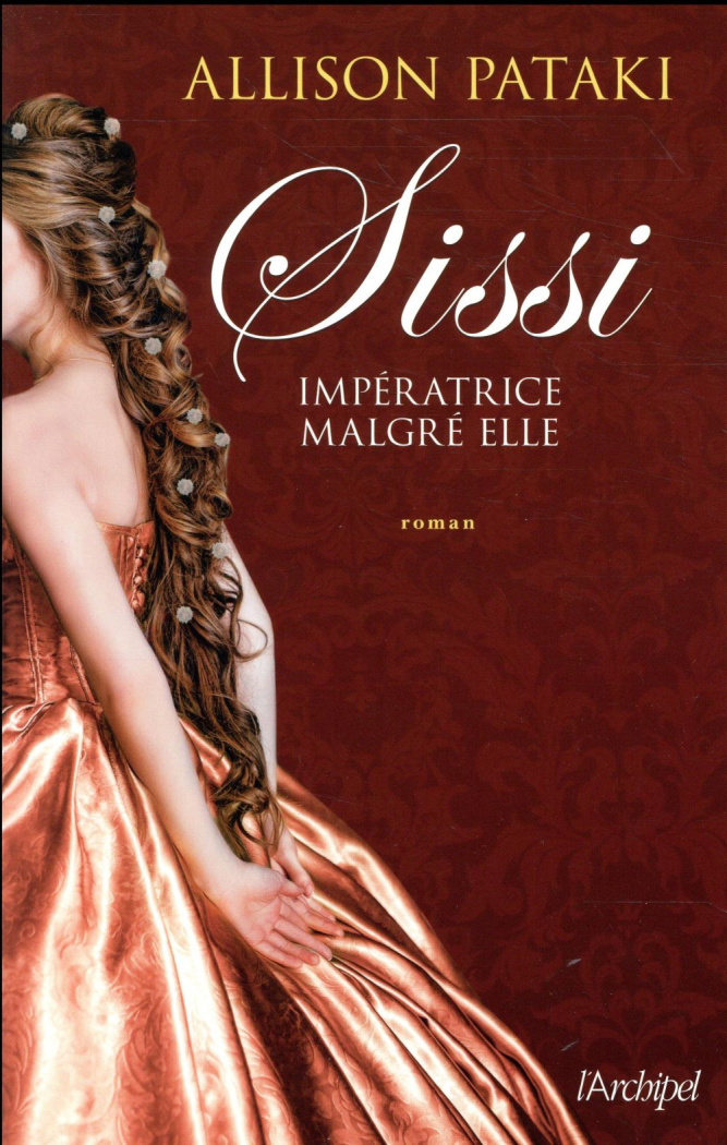Sissi, impératrice malgré elle
