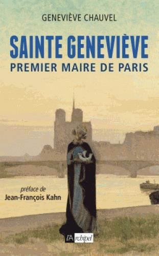 Sainte Geneviève. Premier maire de Paris