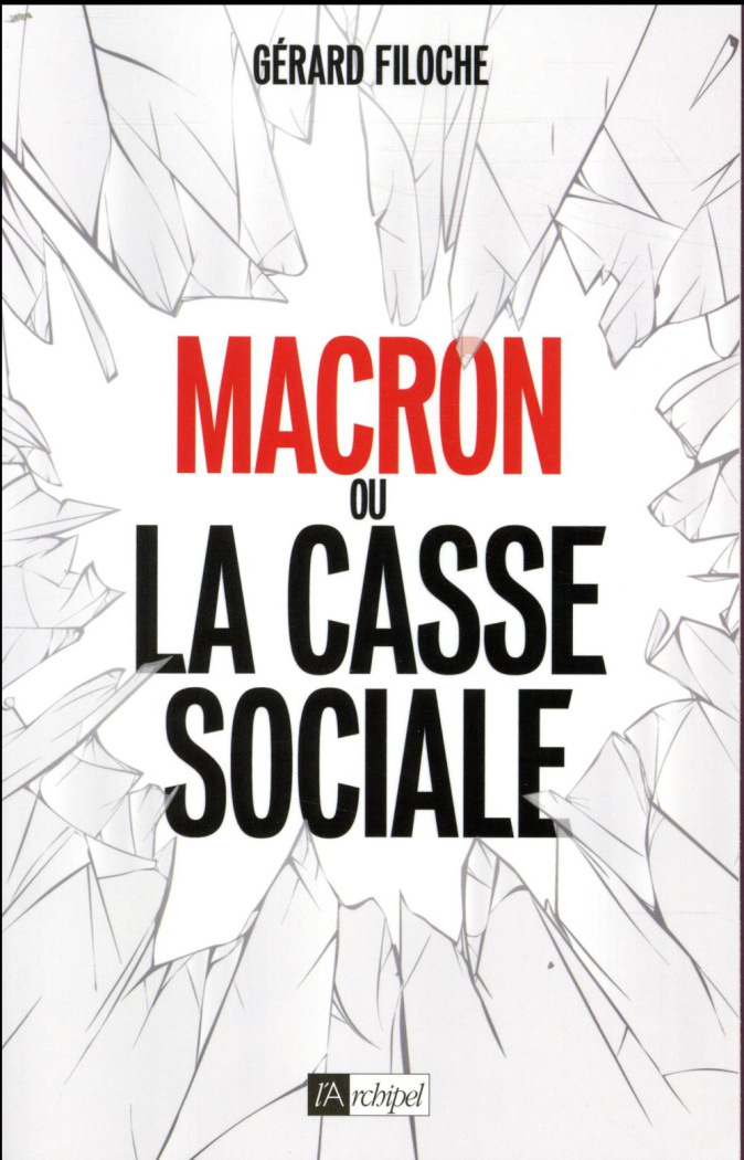 Macron ou la casse sociale
