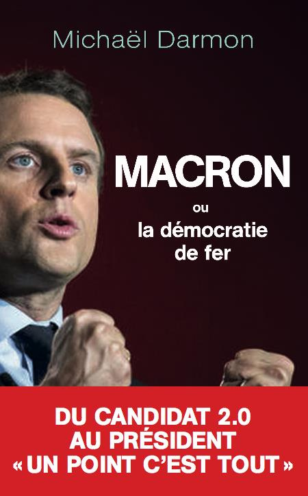 Macron ou la démocratie de fer