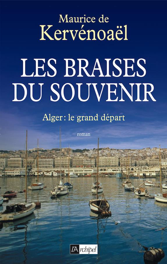 Les braises du souvenir Tome 2 : Le grand départ