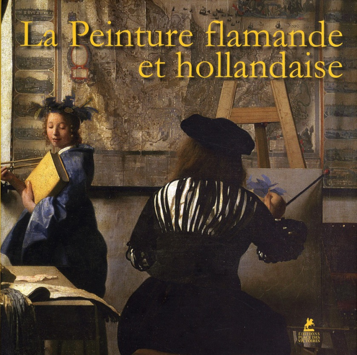 La peinture flamande et hollandaise