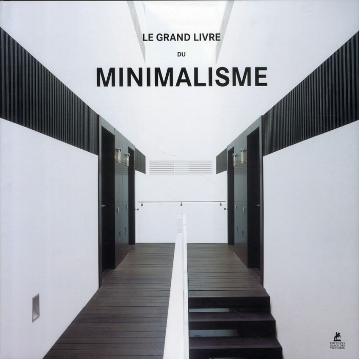Le grand livre du minimalisme
