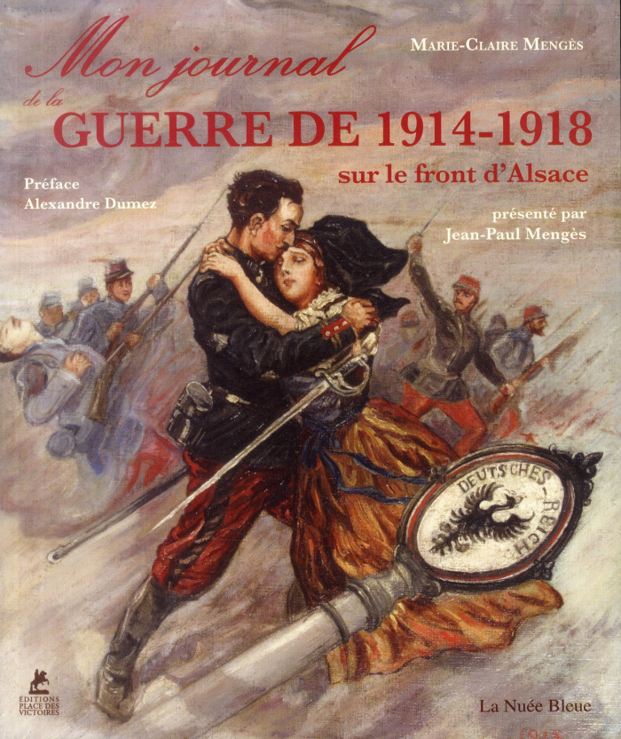 Mon journal de la guerre de 1914-1918 sur le front d'Alsace