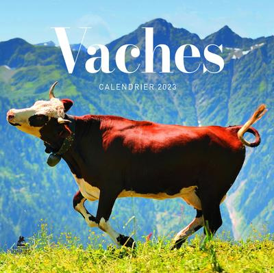 Calendrier Vaches. Edition 2023