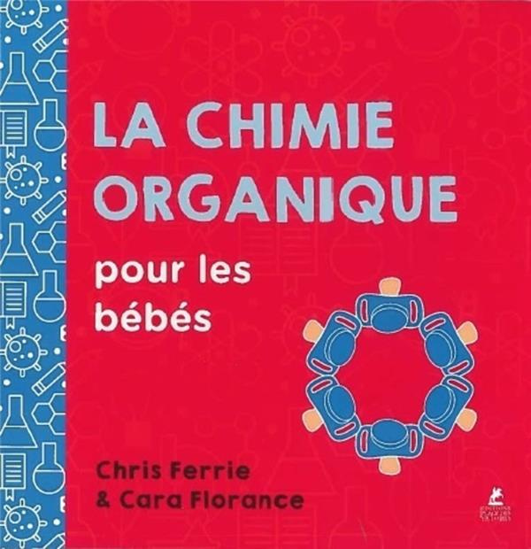 La chimie organique pour les bébés
