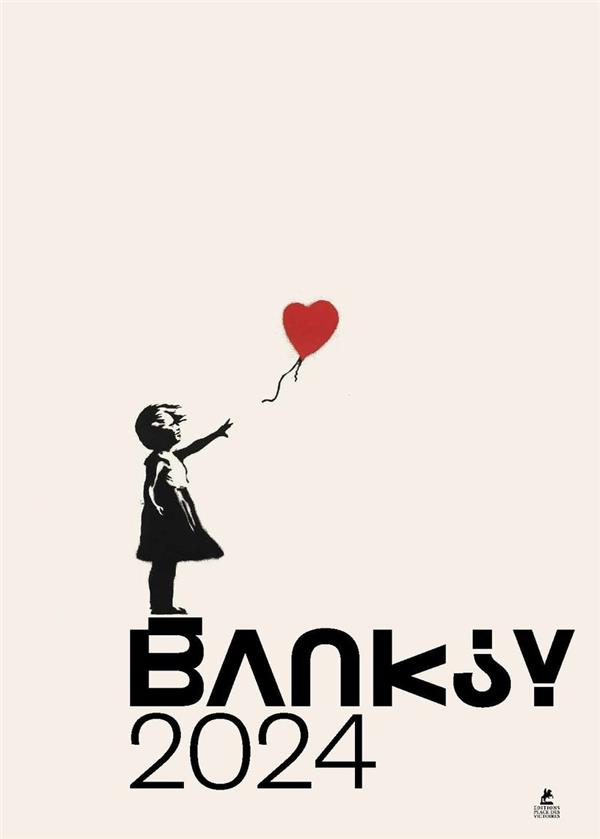 Calendrier Banksy. Edition 2024
