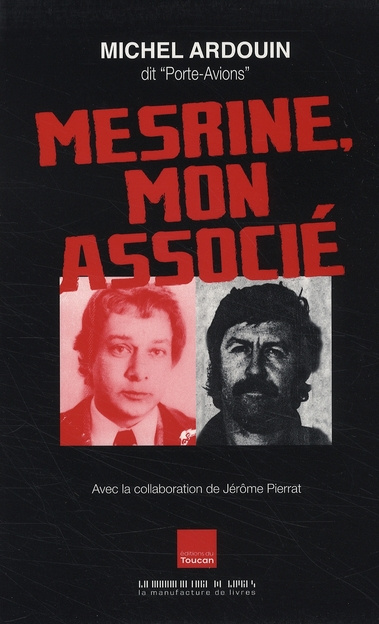 Mesrine, mon associé