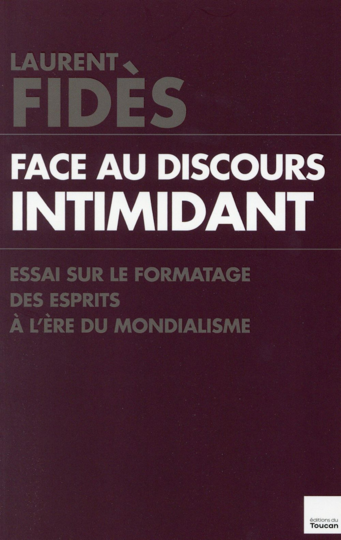 Face au discours intimidant