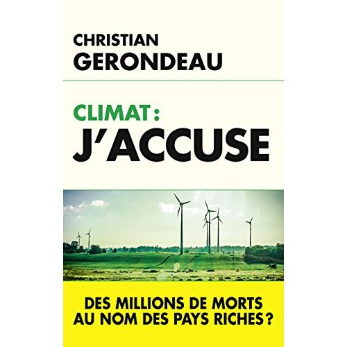 Climat : J'accuse