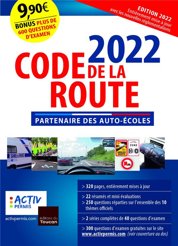 Code de la route. Edition 2022