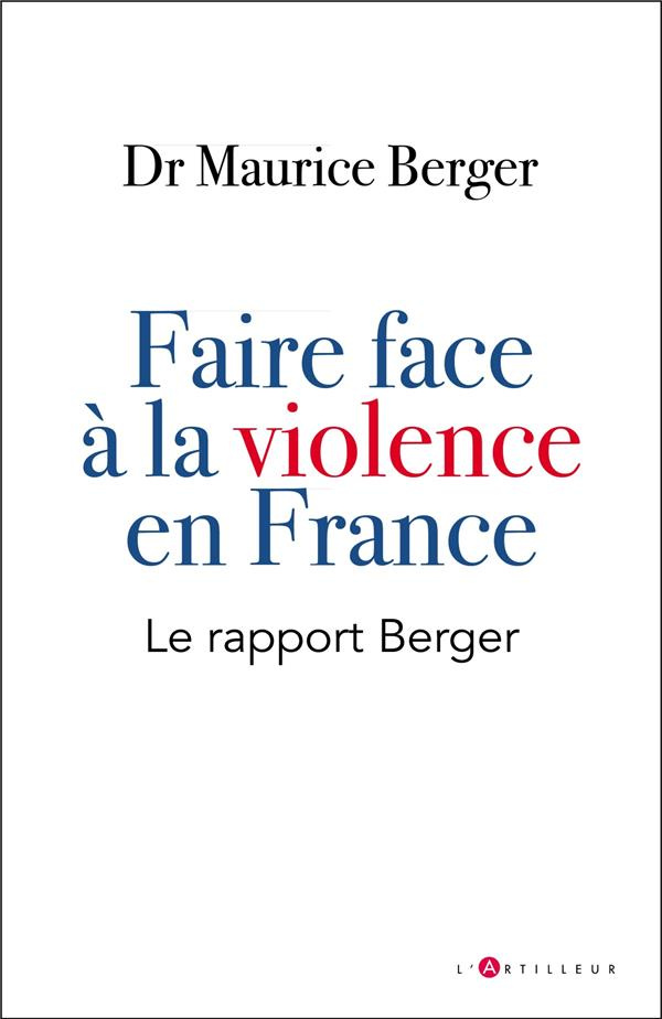 Faire face à la violence en France. Le rapport Berger