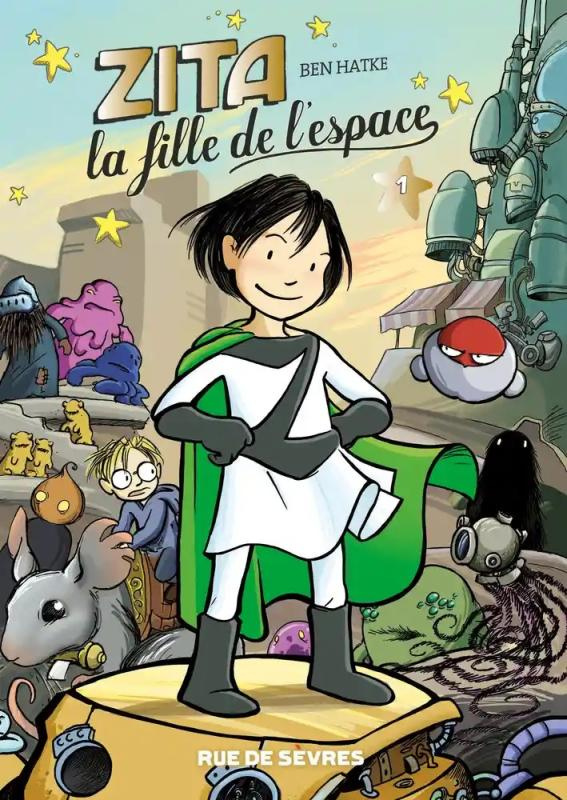 Zita, la fille de l'espace Tome 1 - Nouvelle édition