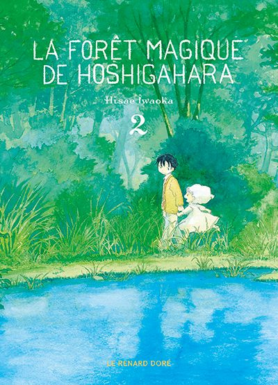 La forêt magique de Hoshigahara Tome 2