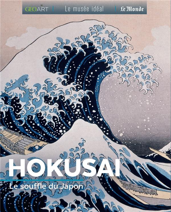 Hokusai. Le souffle du japon