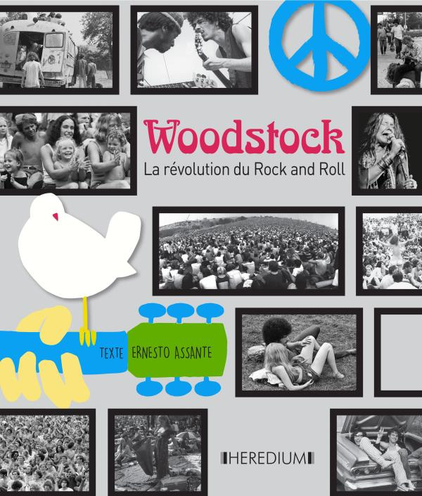 Woodstock. La révolution du Rock and Roll