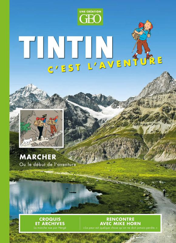 Tintin c'est l'aventure N° 15, mars-avril-mai 2023 : Marcher, ou le début de l'aventure