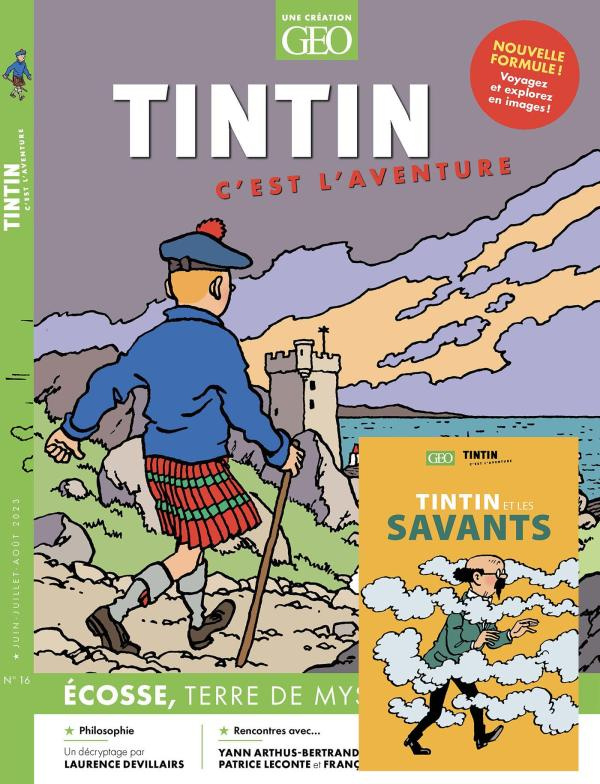 Tintin c'est l'aventure N° 16, juin-juillet-août 2023 : Ecosse, Terre de mystères. Avec le livre col
