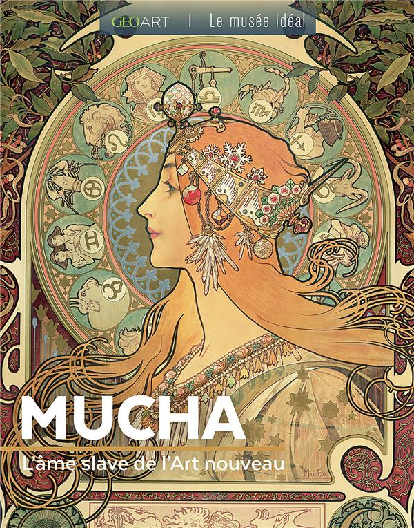 Mucha. L'âme slave de l'Art nouveau