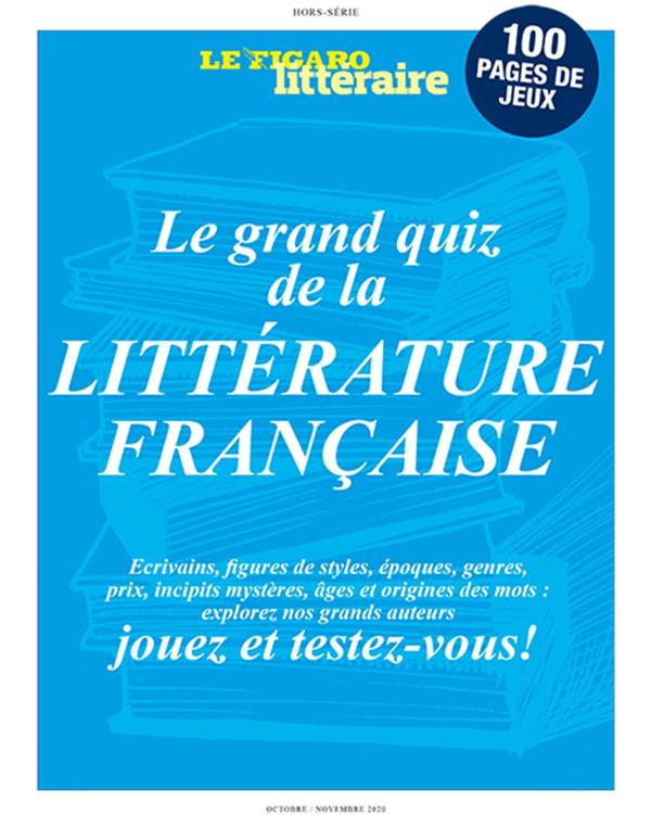 Le Figaro hors-série N° 30, octobre-novembre 2020 : Le Figaro littéraire. Le grand quiz de la littér