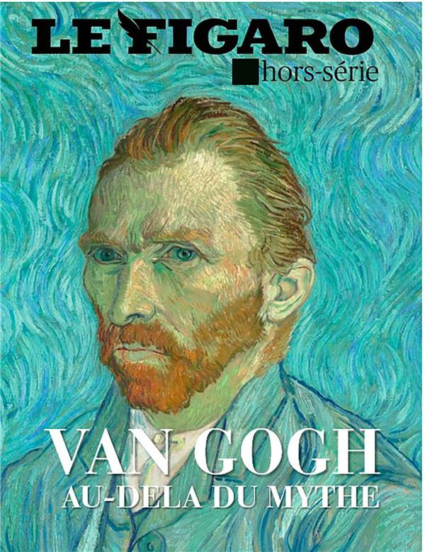 Le Figaro hors-série : Van Gogh, la symphonie de l'adieu