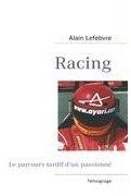 Racing / Le parcours tardif d'un passionné