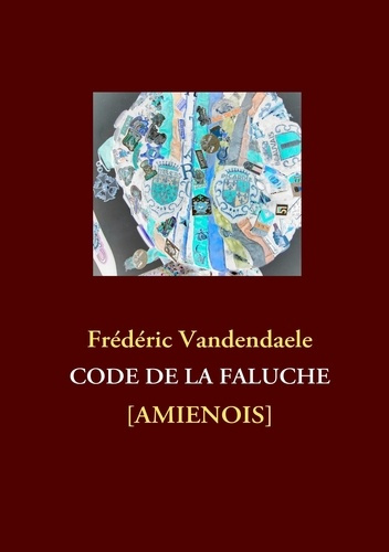Code de la faluche amienois