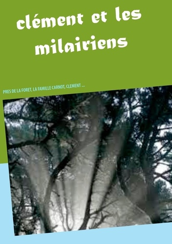 Clément et les milairiens