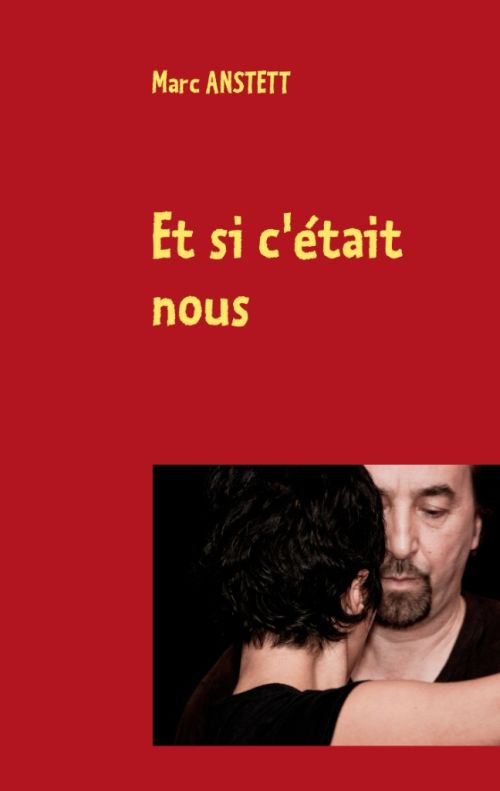 ET SI C'ETAIT NOUS