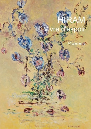 Vivre d'espoir. Poèmes