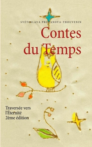 Contes du temps. Traversée vers l'Éternité