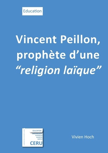 Vincent Peillon prophète d'une religion laïque