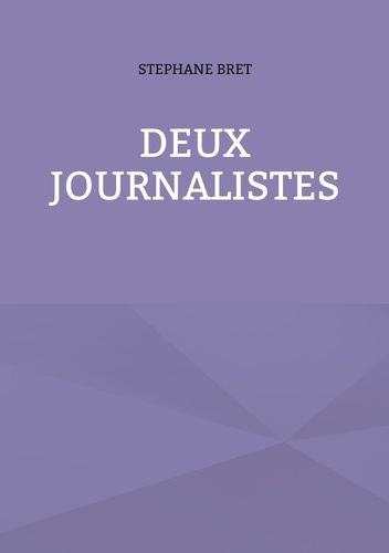 Deux journalistes