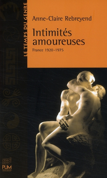 Intimités amoureuses. France 1920-1975