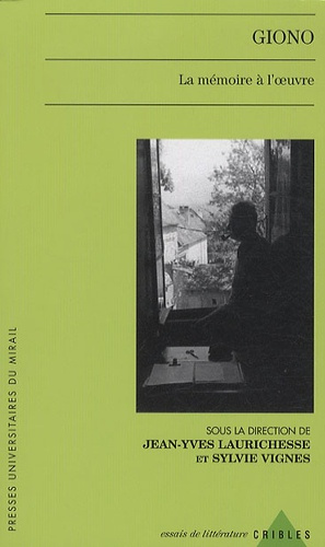 Giono. La mémoire à l'oeuvre