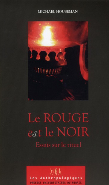 Le rouge est le noir. Essai sur le rituel
