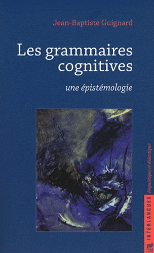 Les grammaires cognitives. Une épistémologie