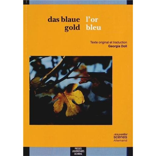 L'or bleu. Edition bilingue français-allemand