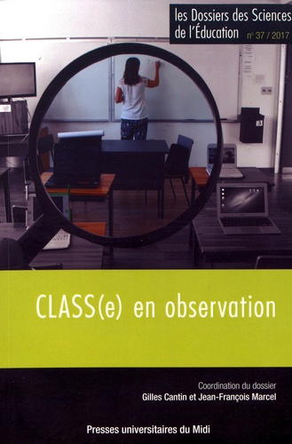 Les dossiers des Sciences de l'Education N° 37/2017 : CLASS(e) en observation