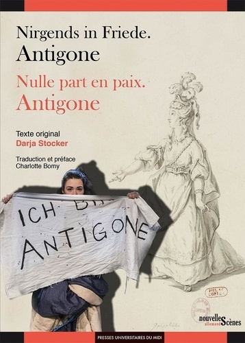 Nulle part en paix. Antigone, Edition bilingue français-allemand