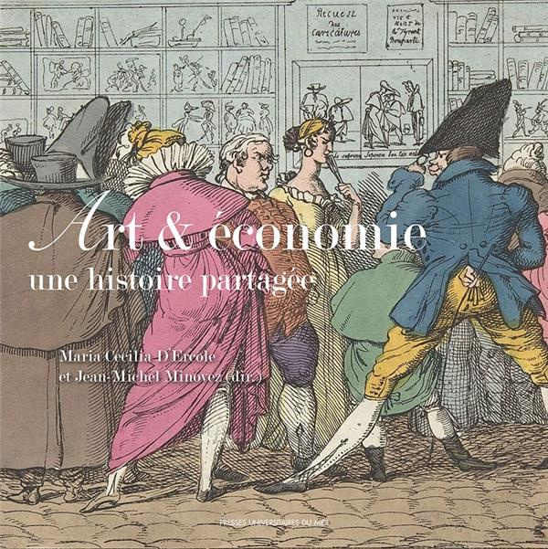Art et économie. Une histoire partagée