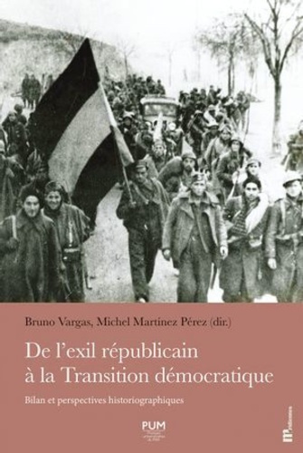 De l'exil républicain à la transition démocratique. Bilan et perspectives historiographiques, Textes